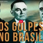 4 GOLPES DE ESTADO QUE MUDARAM O BRASIL