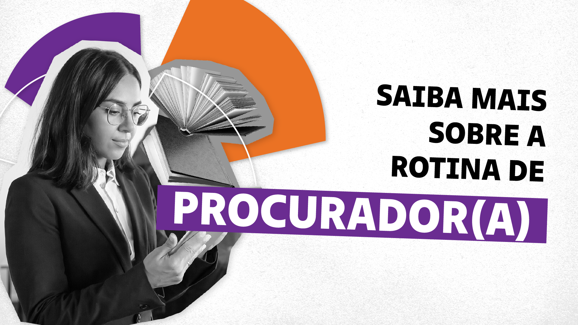 Como é o dia a dia de um(a) Procurador(a) do Estado?